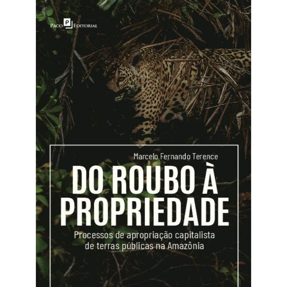 Do Roubo À Propriedade