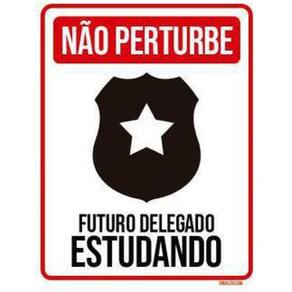 Kit 10 Placas Não Perturbe - Futuro Delegado Estudando
