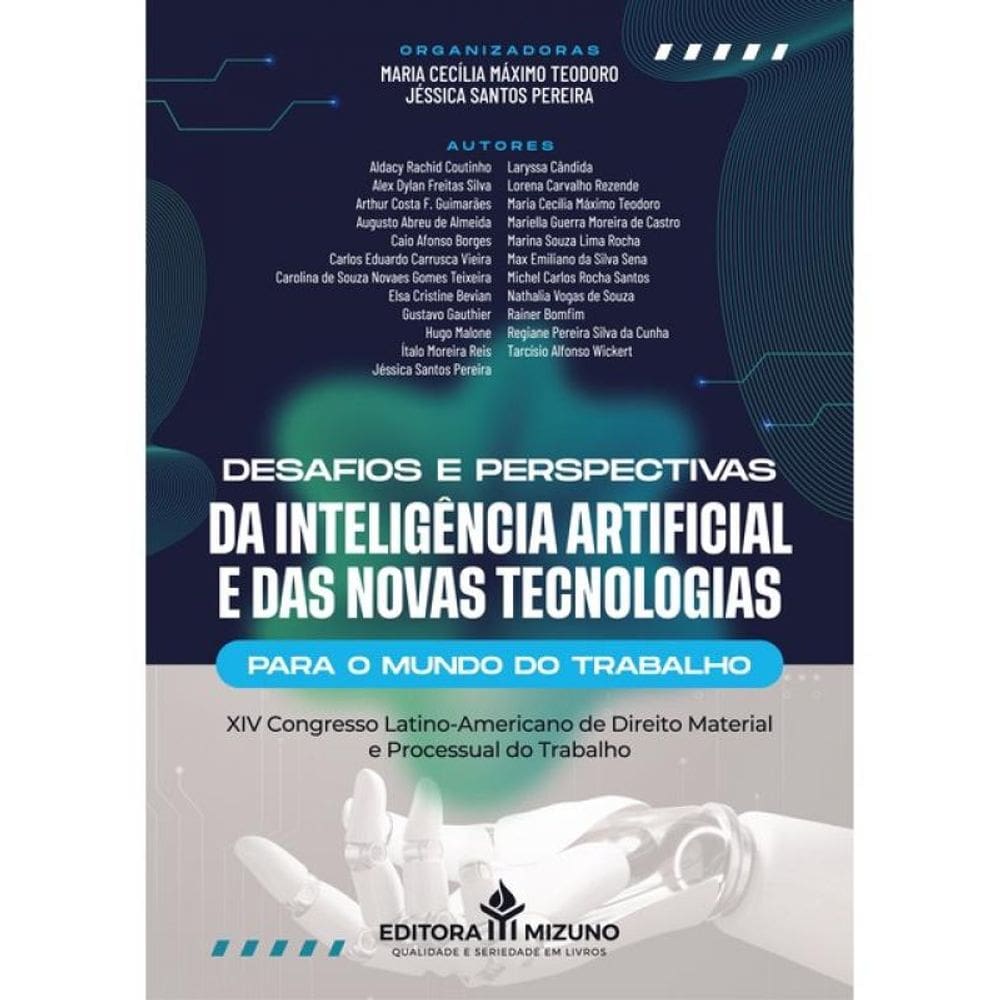 Desafios E Perspectivas Da Inteligência Artificial E Das Novas Tecnologias Para O Mundo Do Trabalho