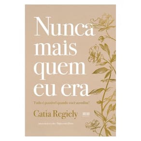 Nunca Mais Quem Eu Era