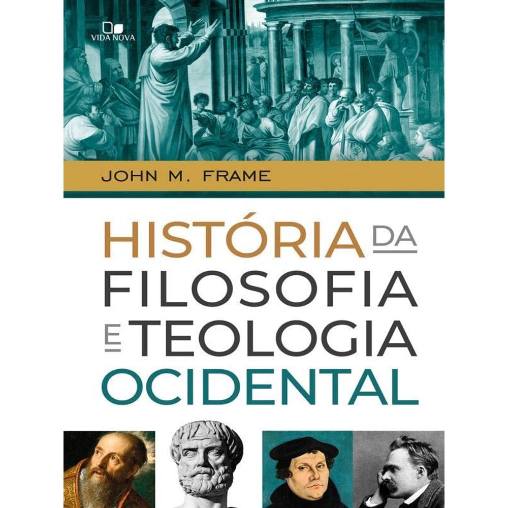História Da Filosofia E Teologia Ocidental