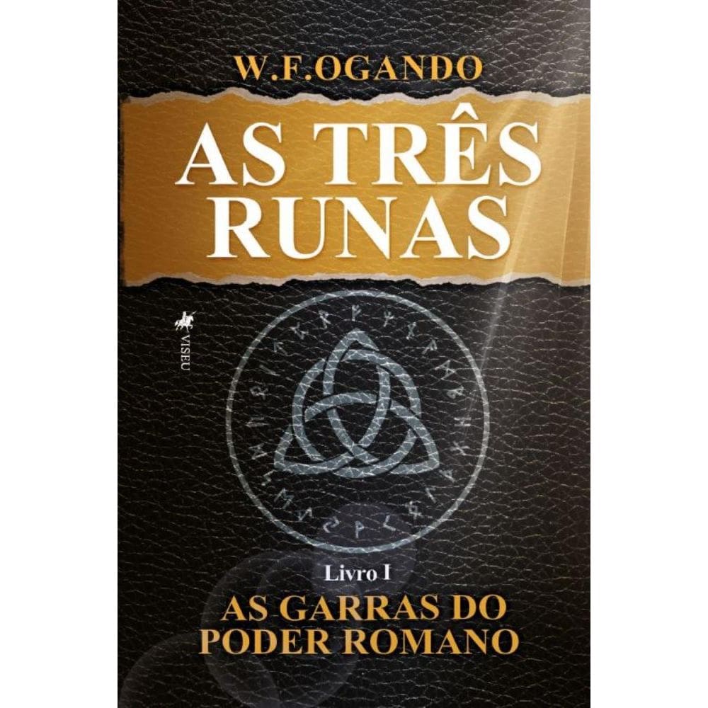 As Três Runas: As garras do Poder Romano