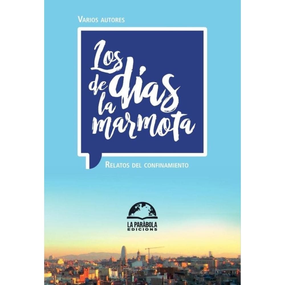 Los días de la marmota - Espanhol