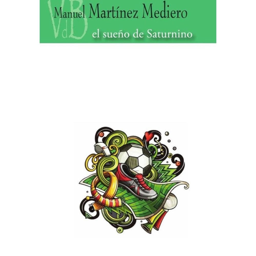 El sueño de Saturnino - Espanhol