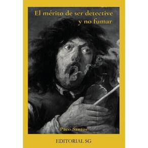 El mérito de ser detective y no fumar - Espanhol