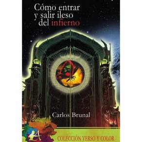 Cómo entrar y salir ileso del infierno - Espanhol