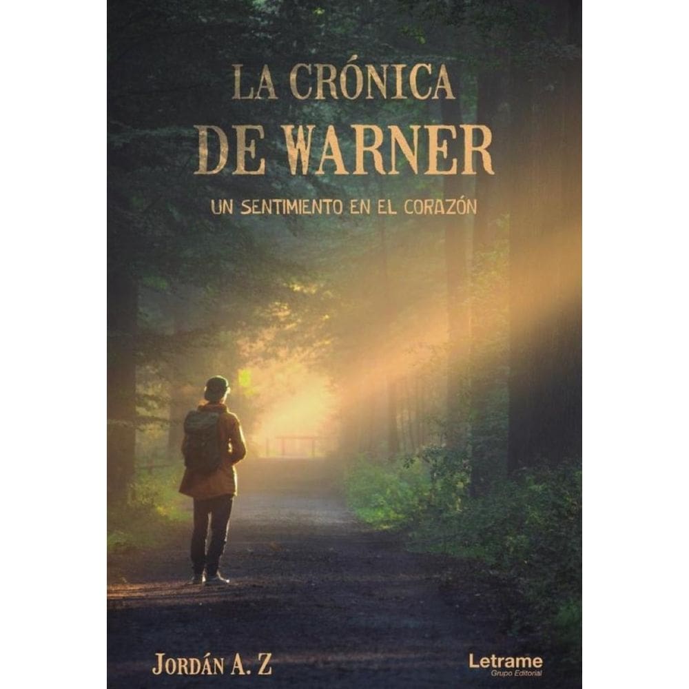 La crónica de Warner. Un sentimiento en el corazón - Espanhol