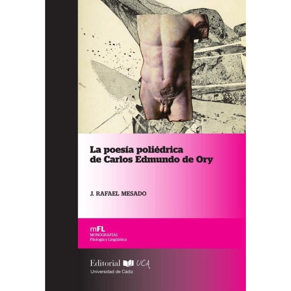 La poesía poliédrica de Carlos Edmundo de Ory - Espanhol