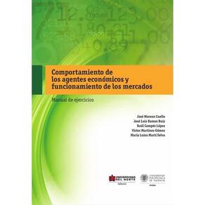 Comportamiento de los Agentes Económicos y Funcionamiento de los Mercados - Espanhol