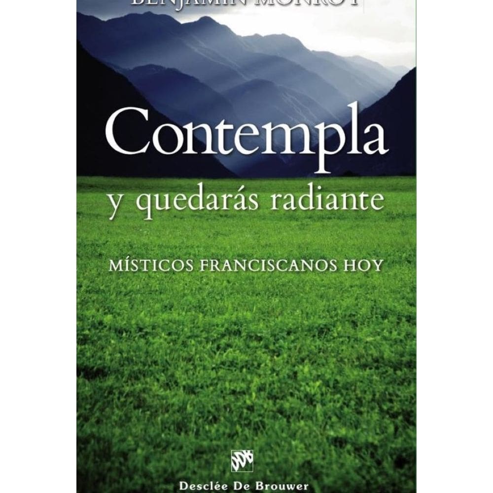 Contempla y quedarás radiante - Espanhol