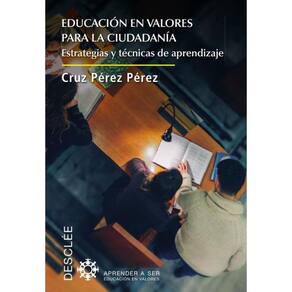 Educación en valores para la ciudadanía. Estrategias y técnicas de aprendizaje - Espanhol
