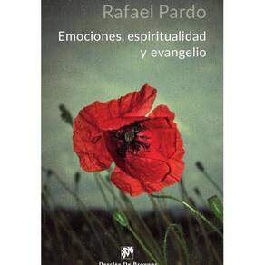 Emociones, espiritualidad y evangelio - Espanhol