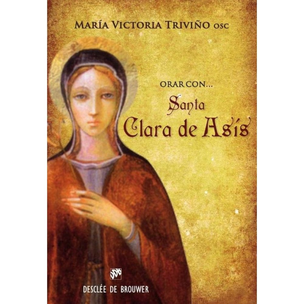 Orar con santa Clara de Asís - Espanhol