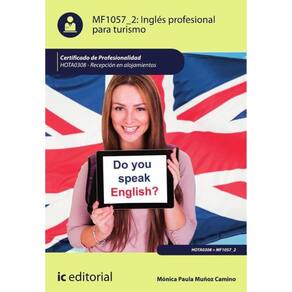 Inglés profesional para turismo. HOTA0308 - Recepción en alojamientos - Espanhol