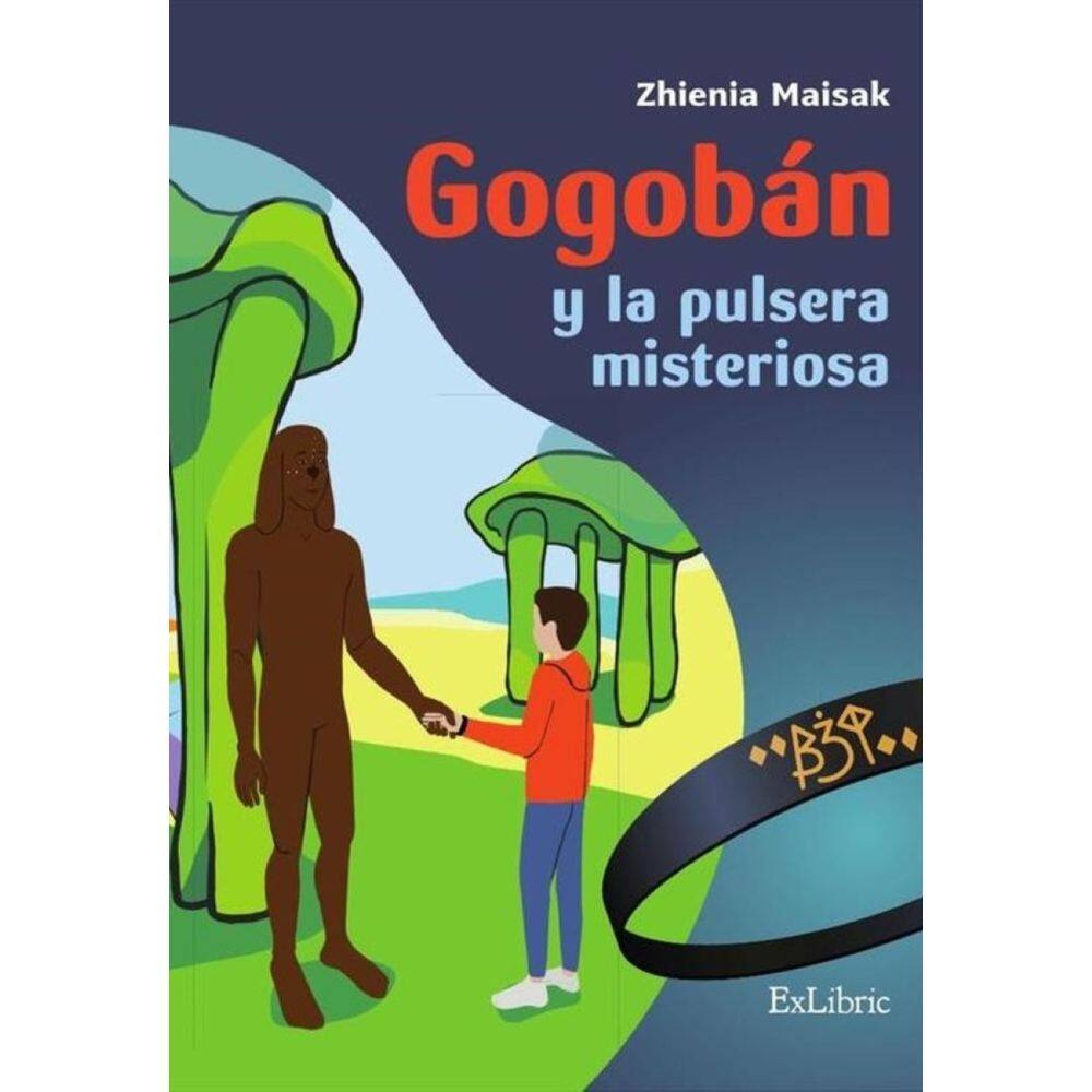 Gogobán y la pulsera misteriosa - Espanhol