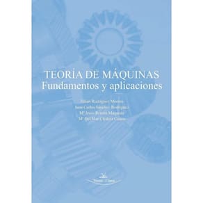 Teoría de máquinas. Fundamentos y aplicaciones - Espanhol