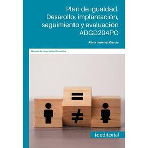Plan de igualdad. Desarrollo, implantación, seguimiento y evaluación - Espanhol