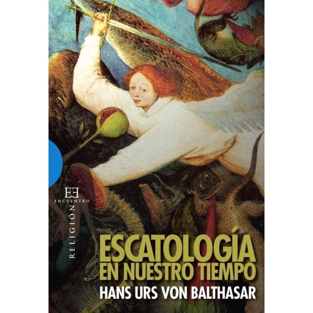Escatología en nuestro tiempo - Espanhol
