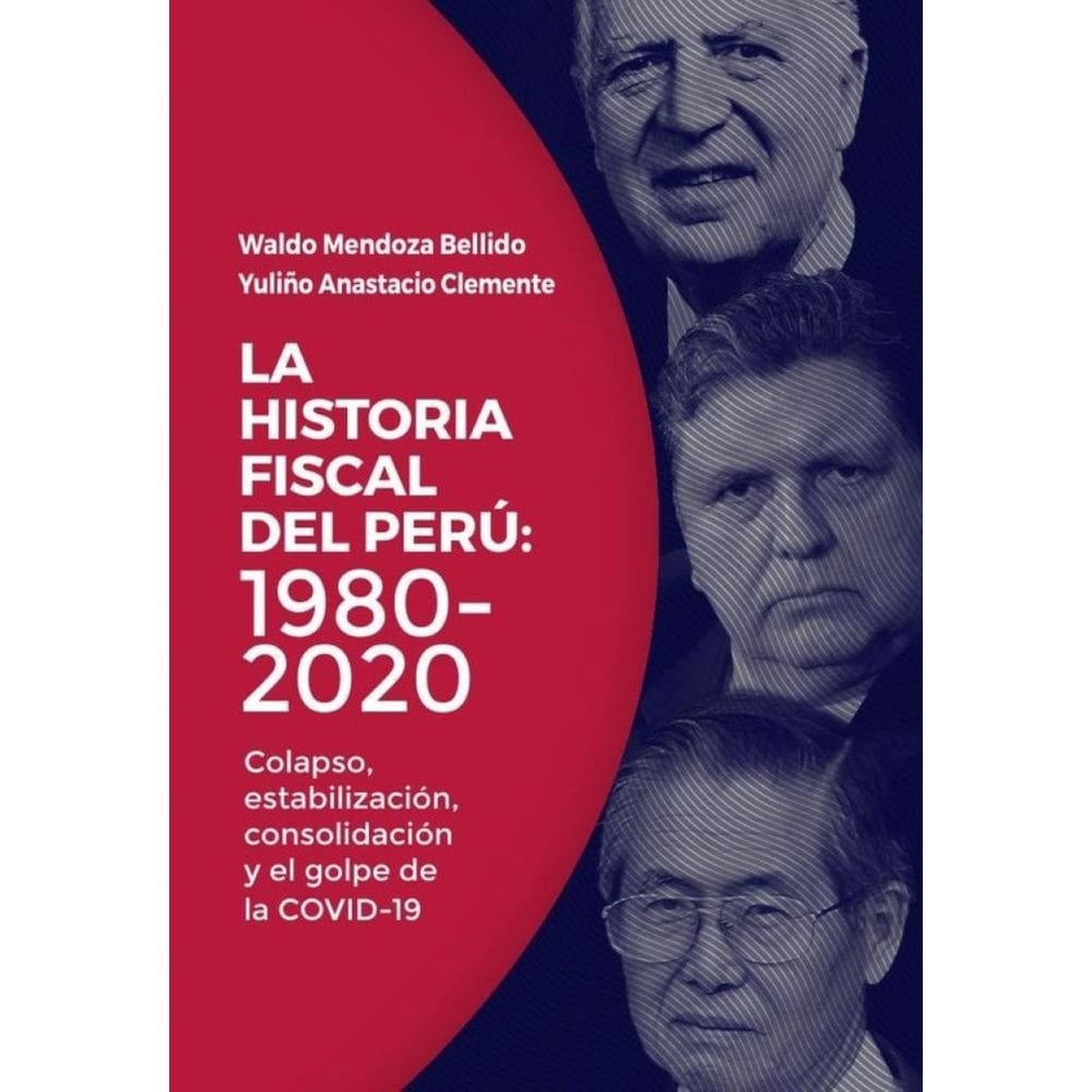 La historia fiscal del perú: 1980-2020 - Espanhol