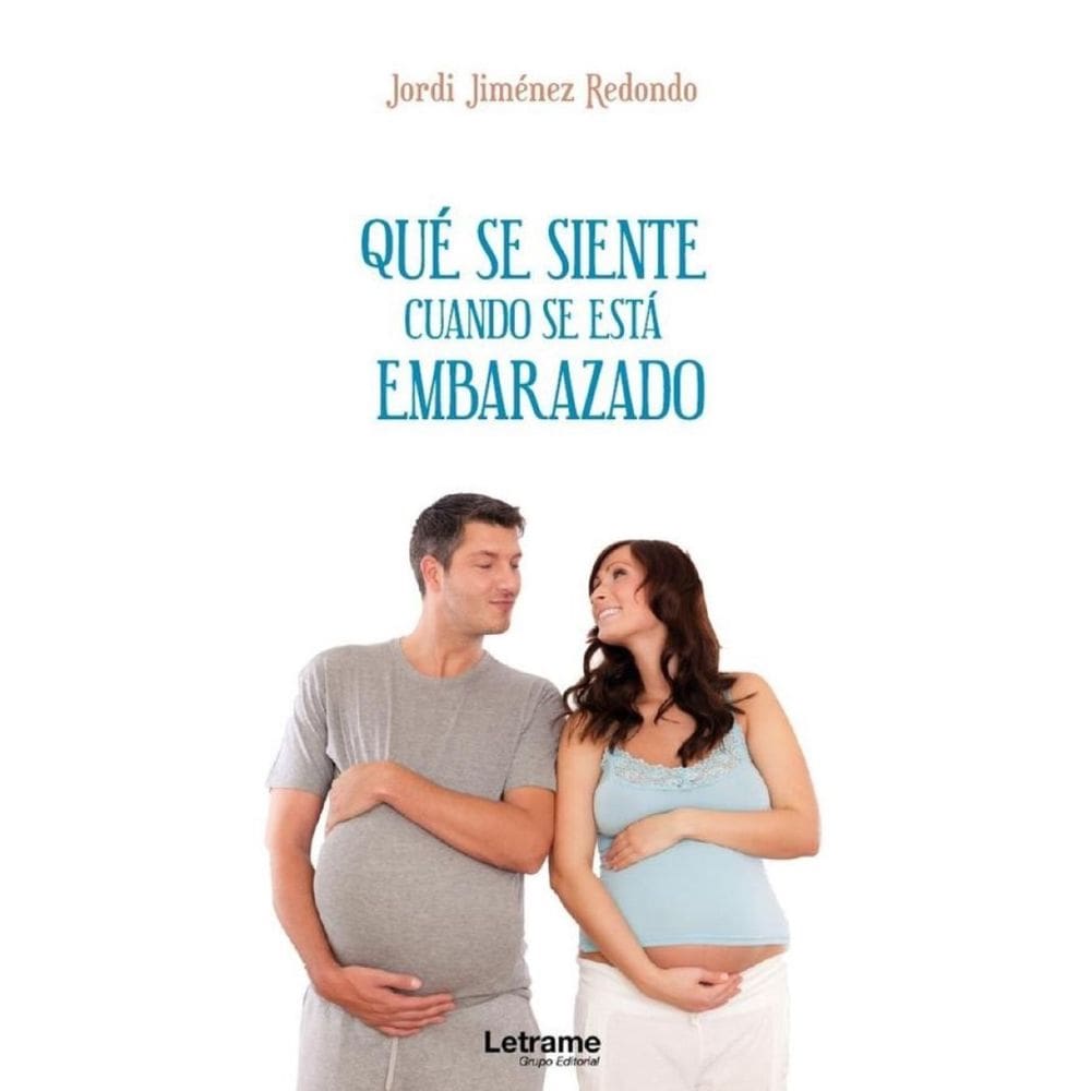 Qué se siente cuando se está embarazado - Espanhol