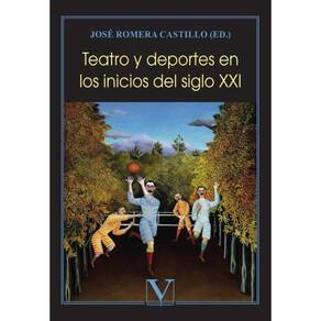 Teatro y deportes en los inicios del siglo XXI - Espanhol