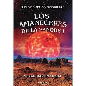 Los amaneceres de la Sangre I. Un amanecer amarillo - Espanhol