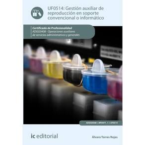 Gestión auxiliar de reproducción en soporte convencional o informático. ADGG0408 - Operaciones auxil