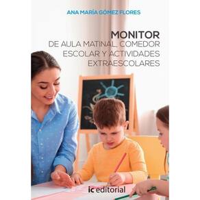 Monitor de aula matinal, comedor escolar y actividades extraescolares - Espanhol