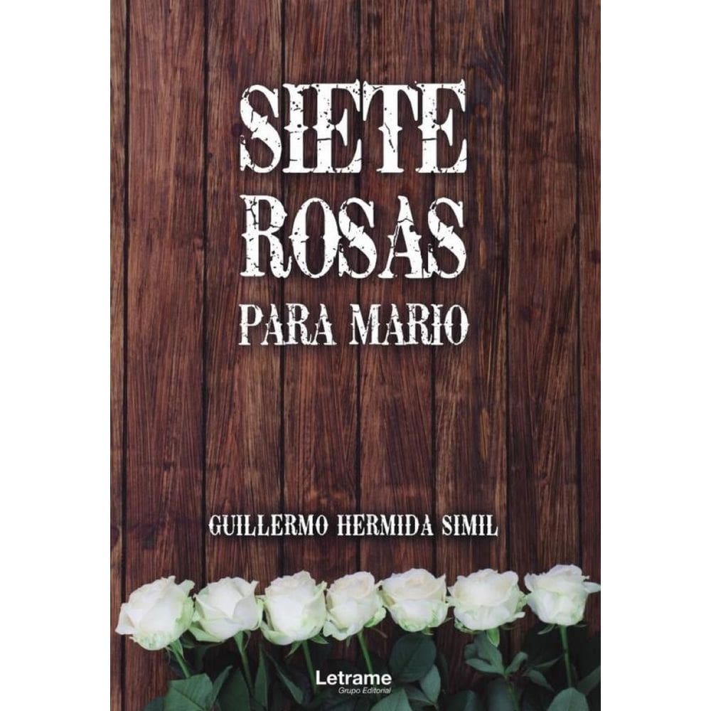 Siete rosas para Mario - Espanhol