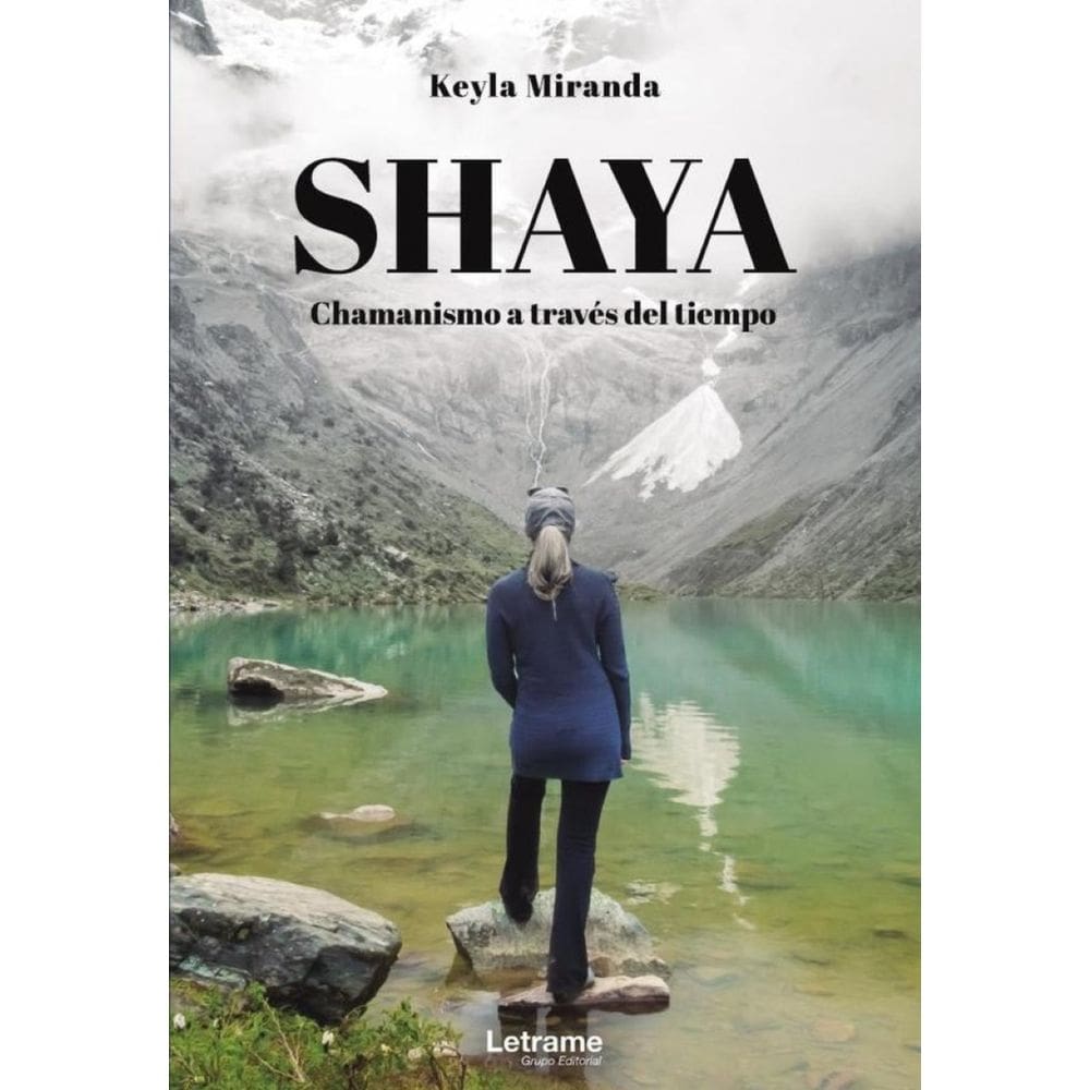 SHAYA. Chamanismo a través del tiempo - Espanhol