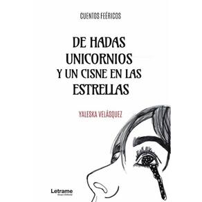 De hadas, unicornios y un cisne en las estrellas - Espanhol