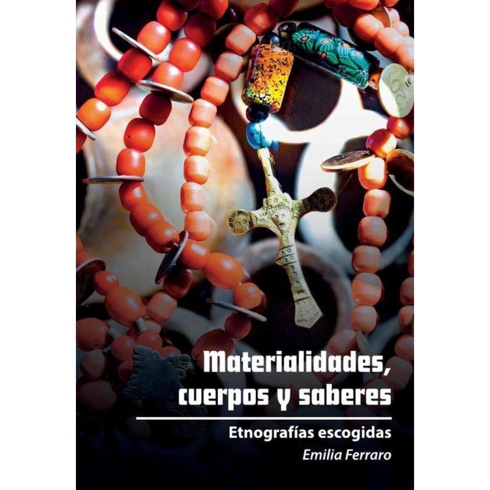 Materialidades, cuerpos y saberes - Espanhol