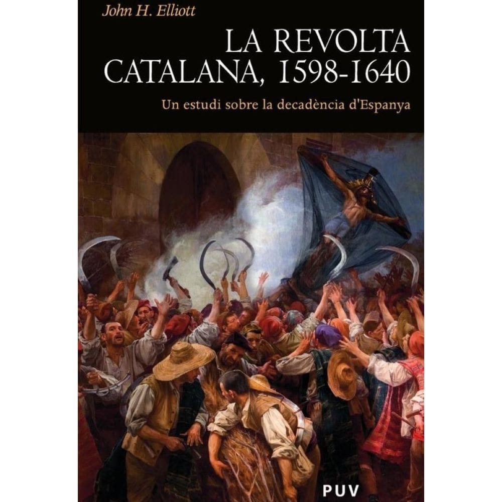La revolta catalana, 1598-1640 - Catalão
