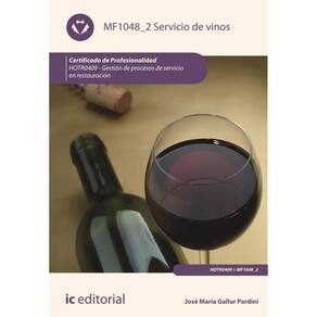 Servicio de vinos. HOTR0409 - Gestión de procesos de servicio en restauración - Espanhol