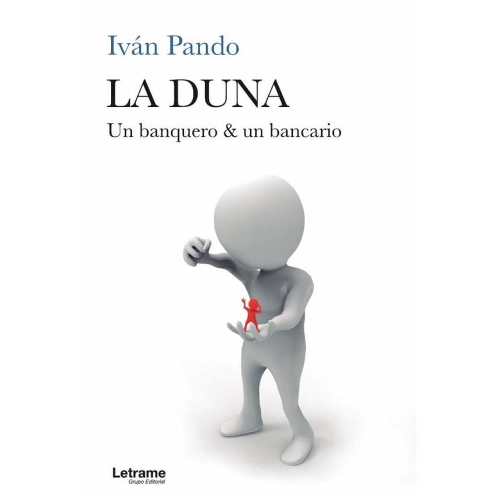 La Duna. Un banquero & un bancario - Espanhol