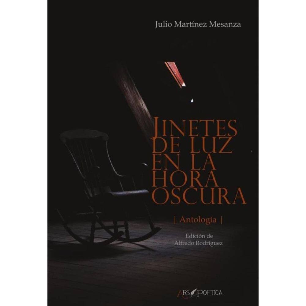 Jinetes de luz en la hora oscura - Espanhol