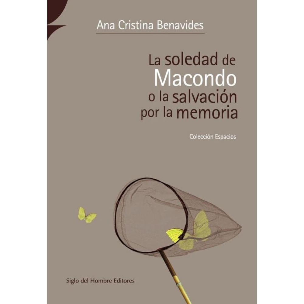 La soledad de macondo - Espanhol