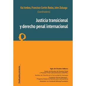 Justicia transicional y derecho penal internacional - Espanhol
