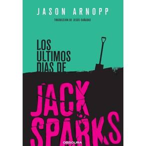 Los últimos días de Jack Sparks - Espanhol