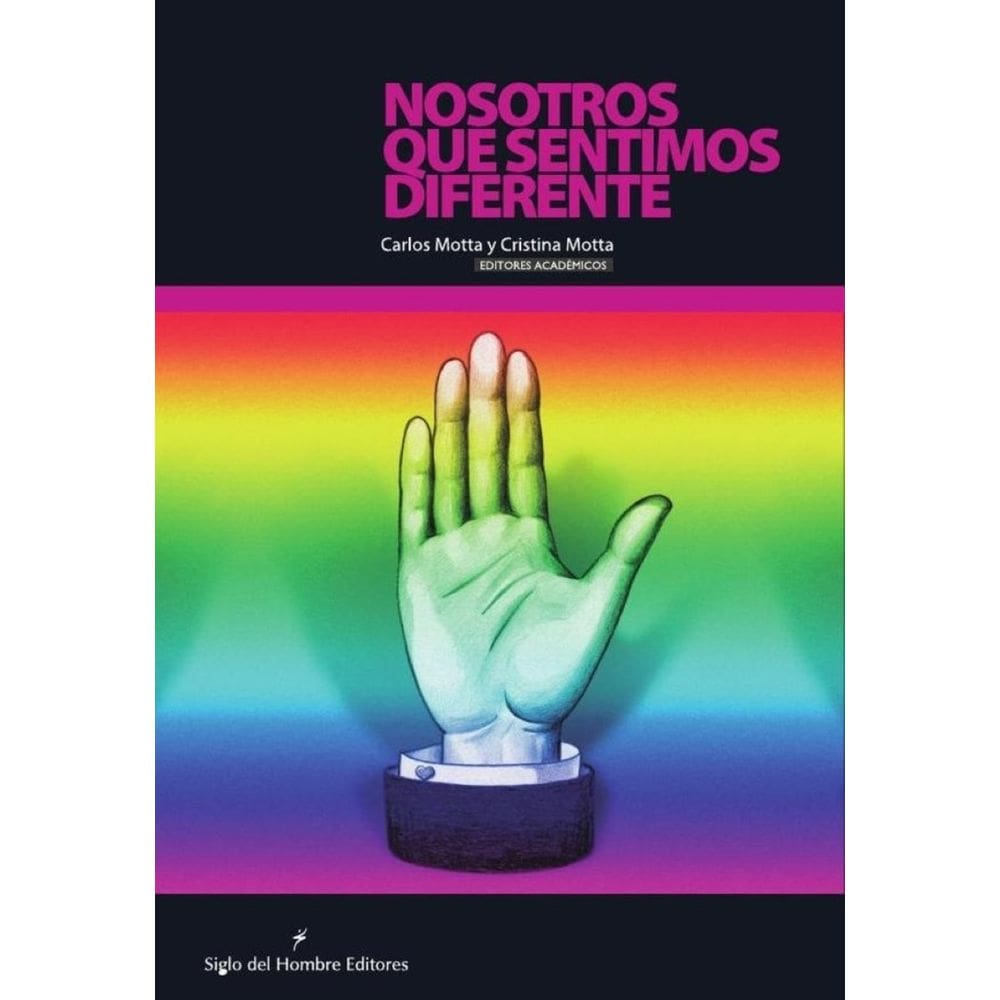 Nosotros que sentimos diferente - Espanhol