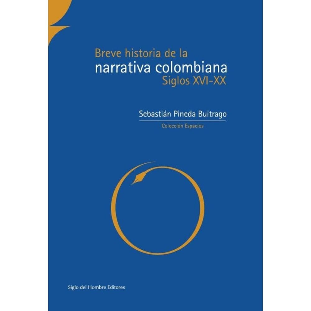 Breve historia de la narrativa colombiana - Espanhol