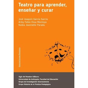 Teatro para aprender, enseñar y curar. - Espanhol