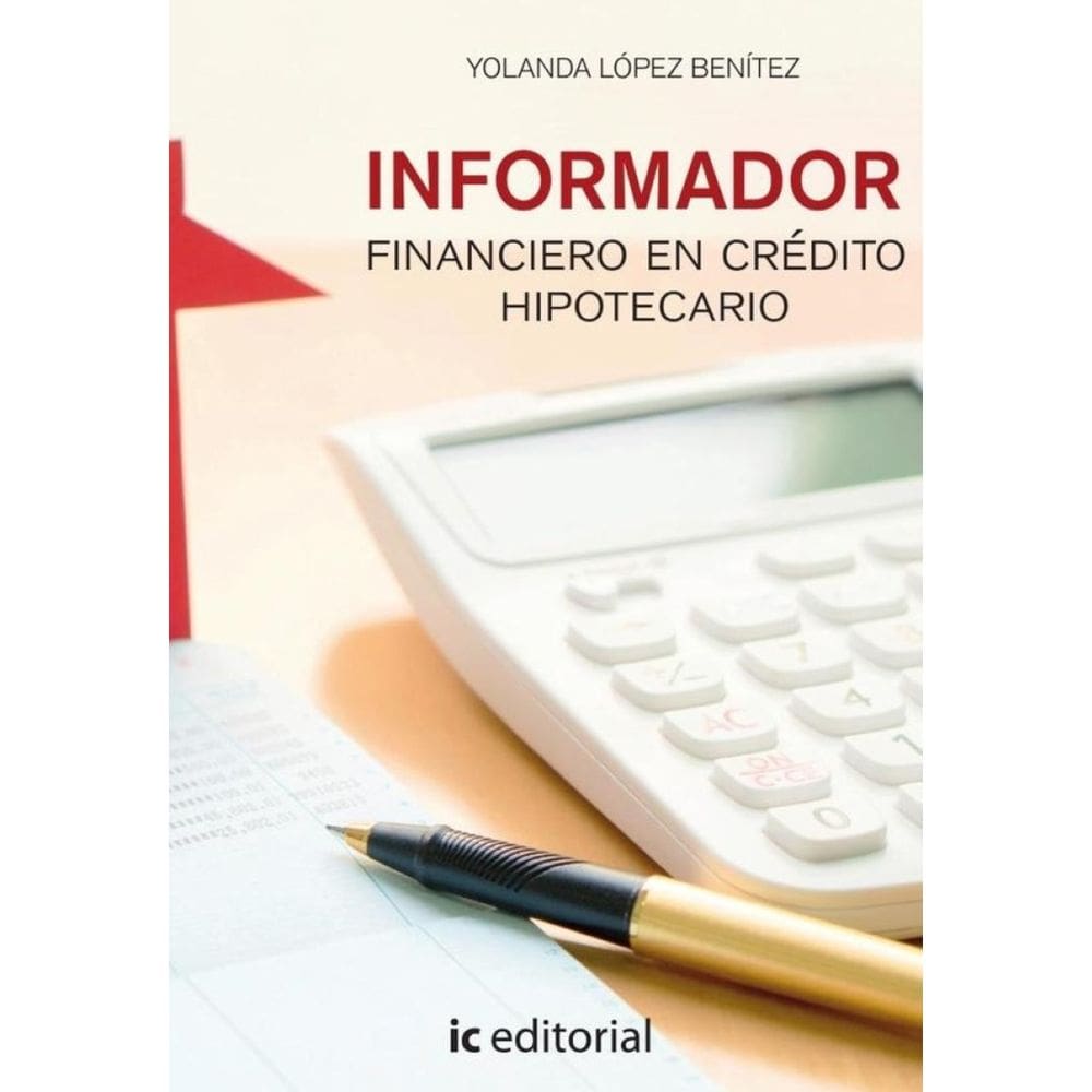 Informador financiero en crédito hipotecario - Espanhol