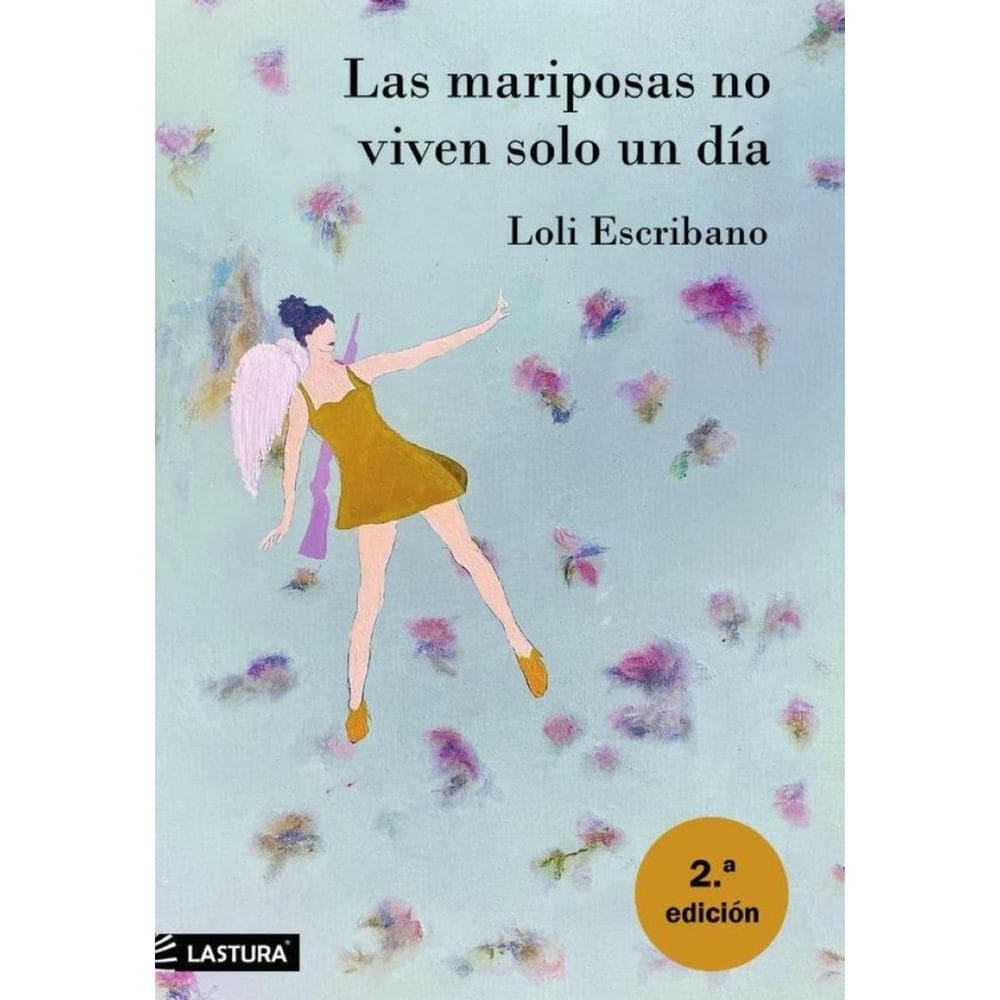 Las mariposas no viven solo un día - Espanhol