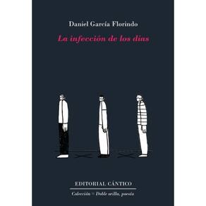 La infección de los días - Espanhol