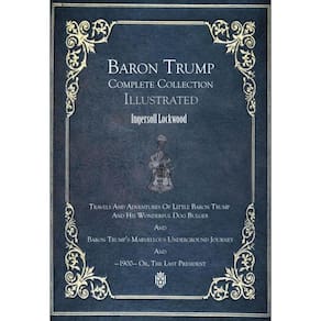 Travels And Adventures Of Little Baron Trump And His Wonderful Dog Bulger - Inglês