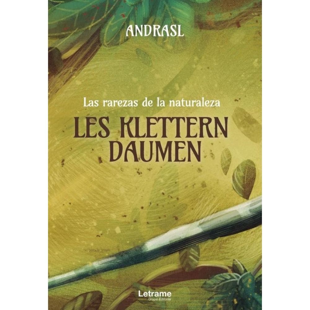 Les klettern daumen. Las rarezas de la naturaleza - Espanhol