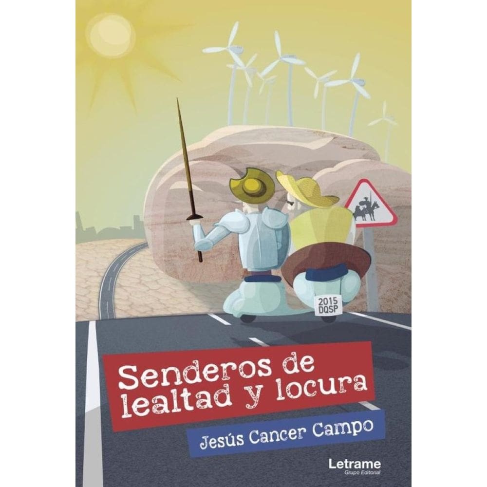 Senderos de lealtad y locura - Espanhol