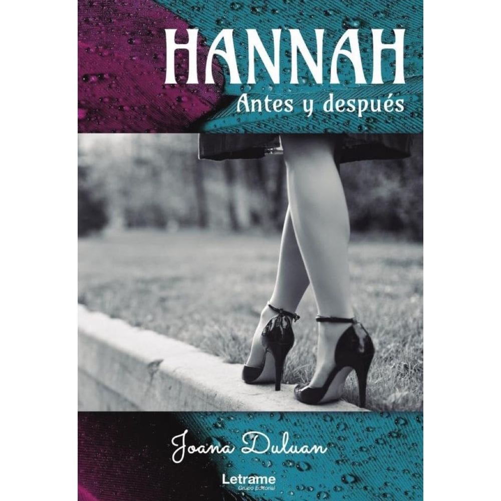 Hannah. Antes y después - Espanhol