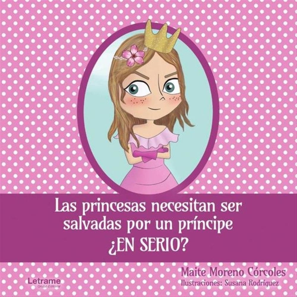 Las princesas necesitan ser salvadas por un príncipe ¿en serio? - Espanhol